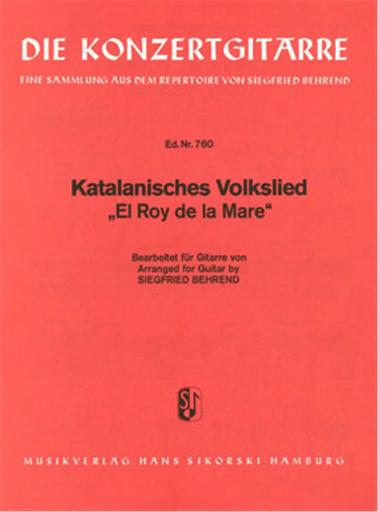 Katalanisches Volkslied 'El Roy de la Mare'