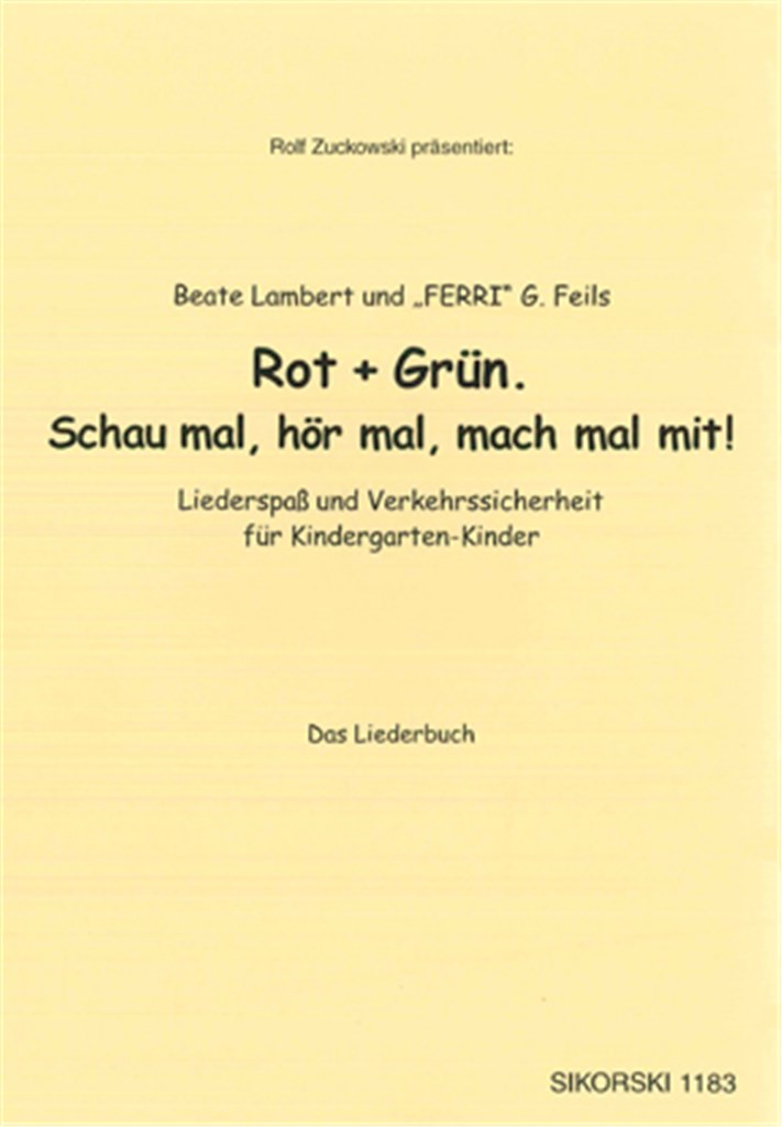 Rot + Grün. Schau mal, hör mal, mach mal mit!