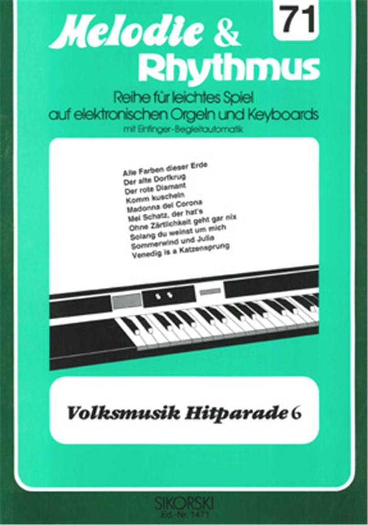 Melodie&Rhythmus, Heft 71: Volksmusik Hitparade 6