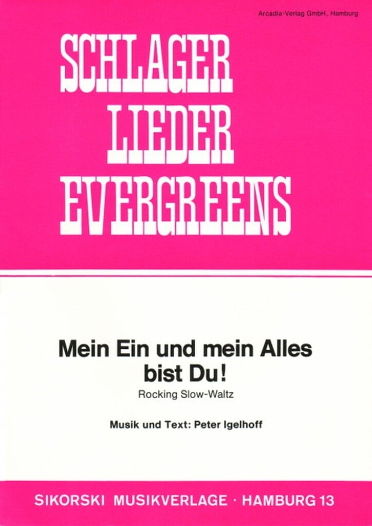 Mein ein und alles bist du!