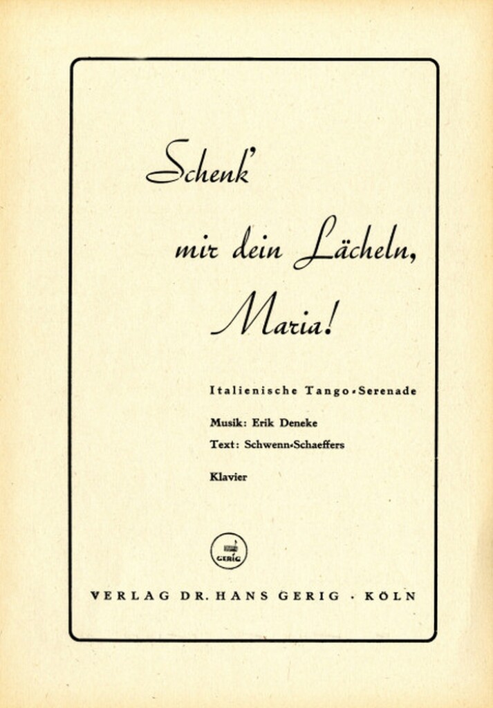 Schenk mir dein Lächeln, Maria!