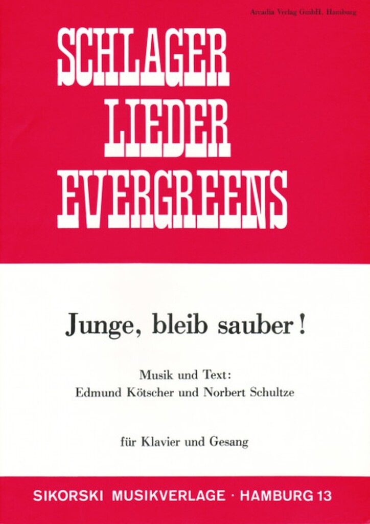 Junge, bleib sauber!