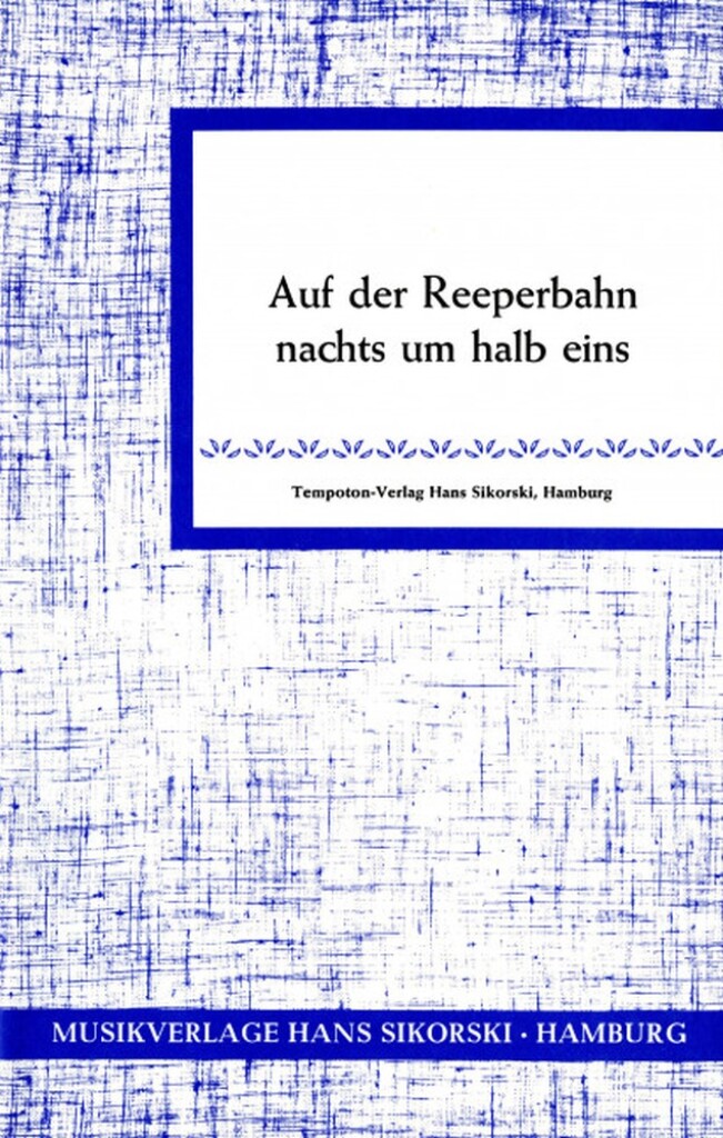 Auf der Reeperbahn nachts um halb eins