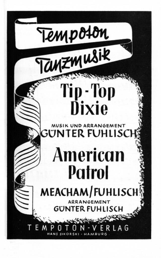 Tip-Top Dixie-American Patrol