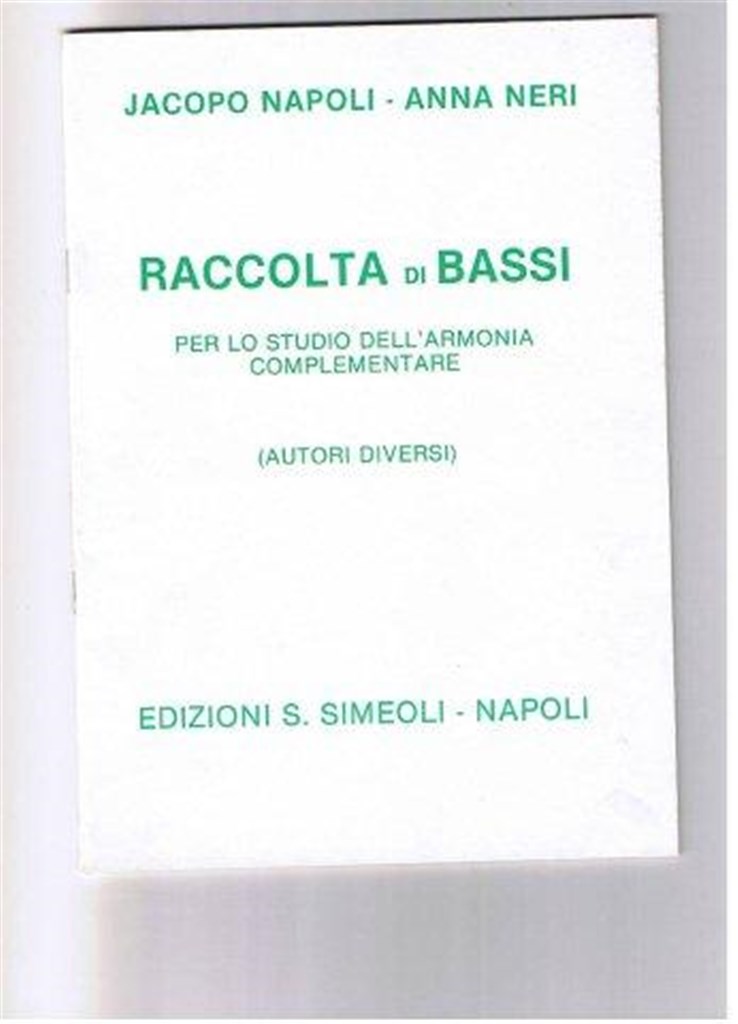 Raccolta Di Bassi Per Lo Studio Dell'Armonia Comp.