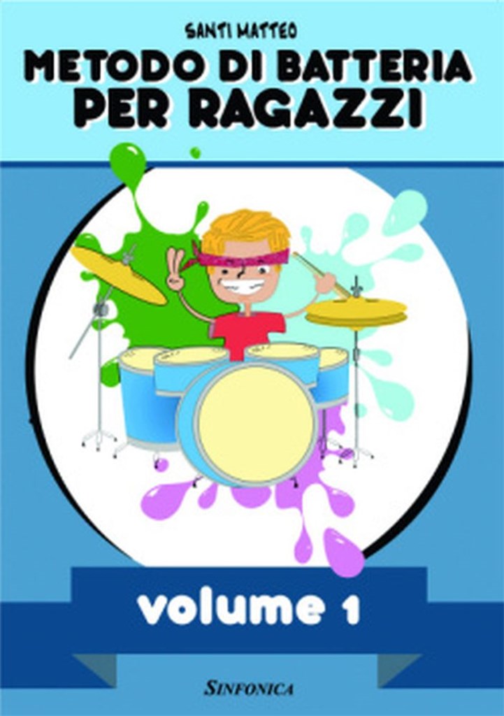Metodo Di Batteria Per Ragazzi Vol. 1