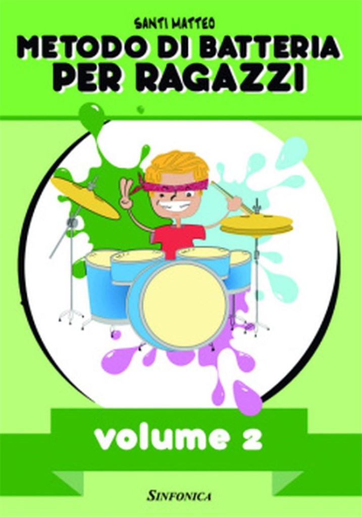 Metodo Di Batteria Per Ragazzi Vol. 2