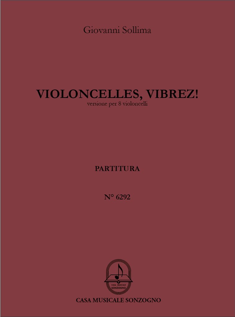 Violoncelles, vibrez!