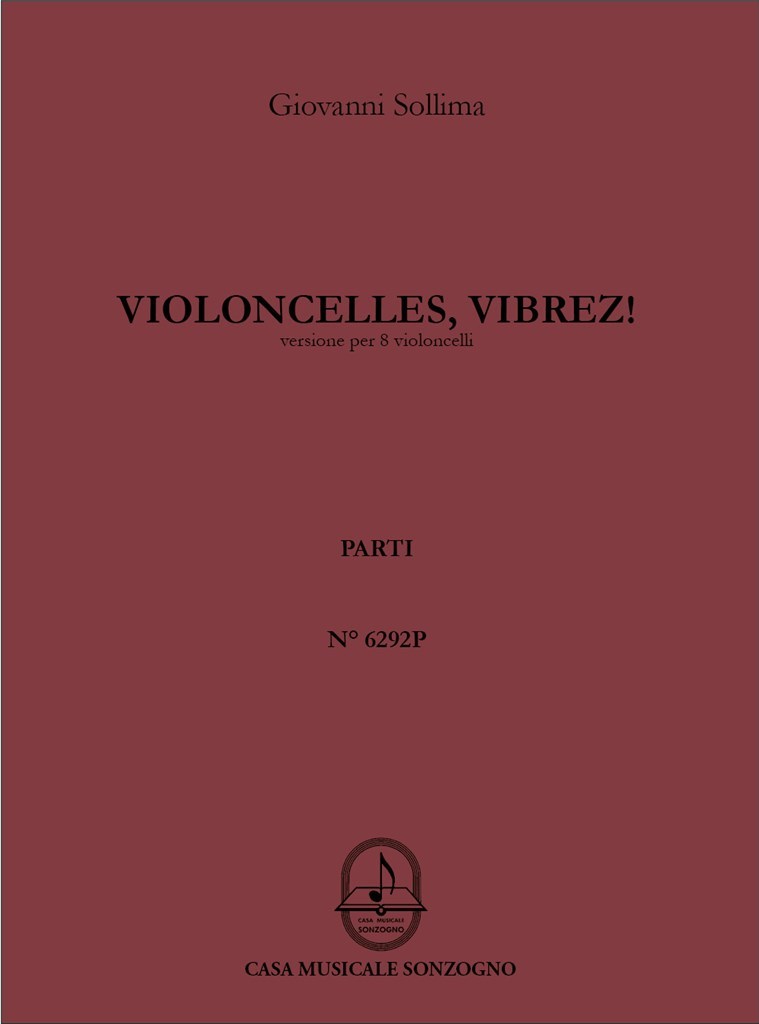 Violoncelles, vibrez!