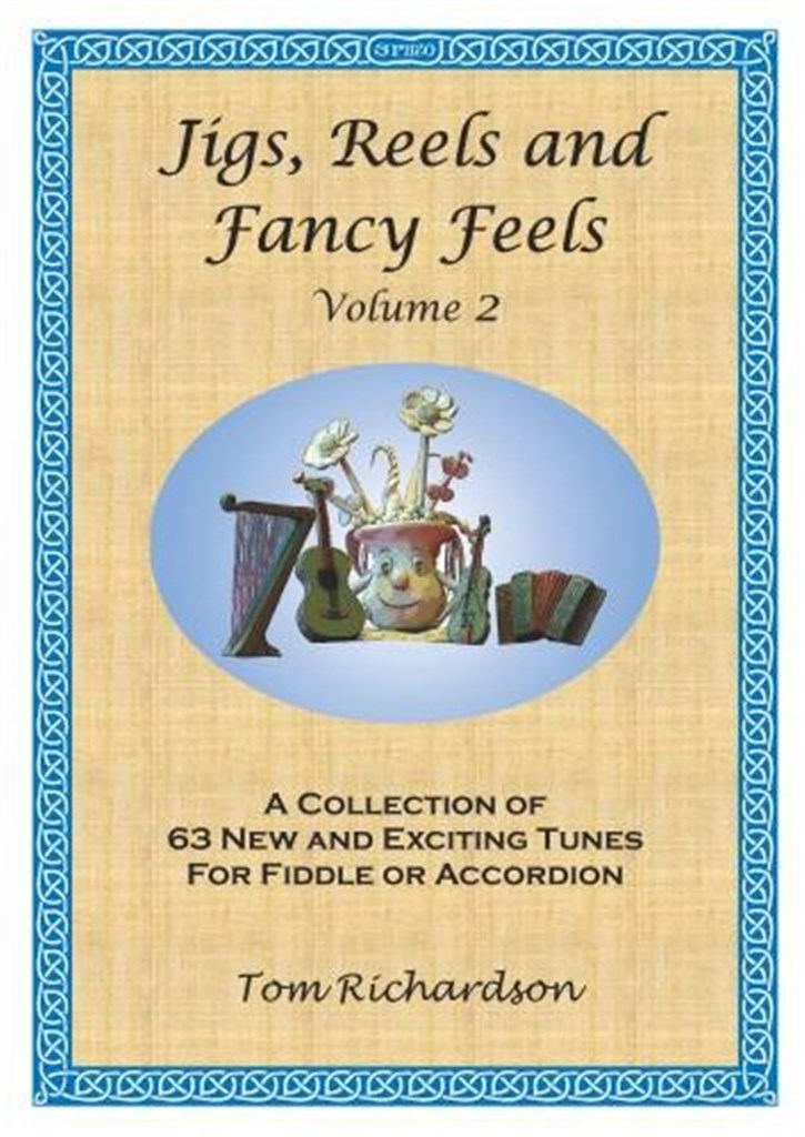 Jigs Reels & Fancy Feels 2