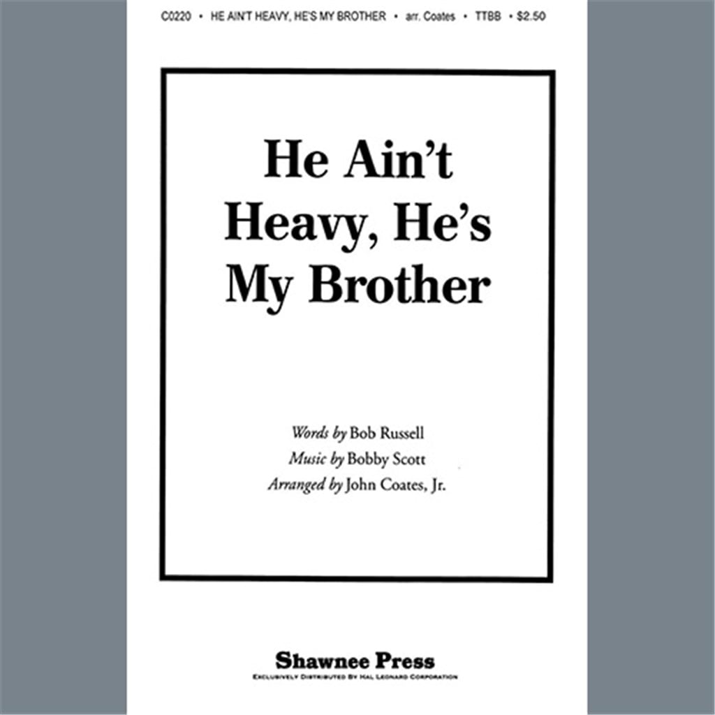 He Ain't Heavy, He's My Brother