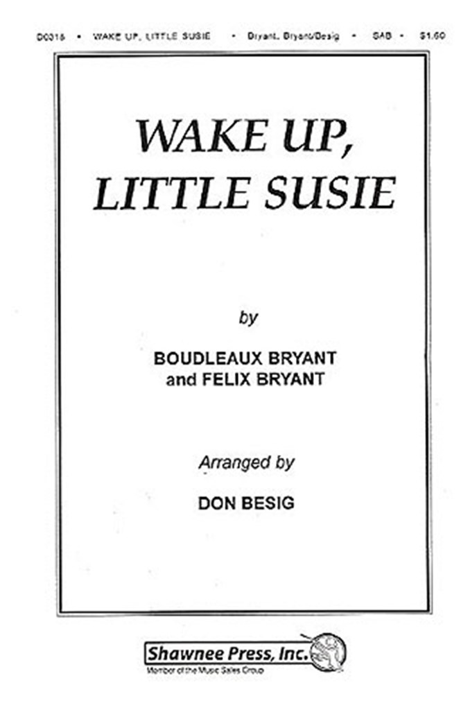 Wake Up Little Susie