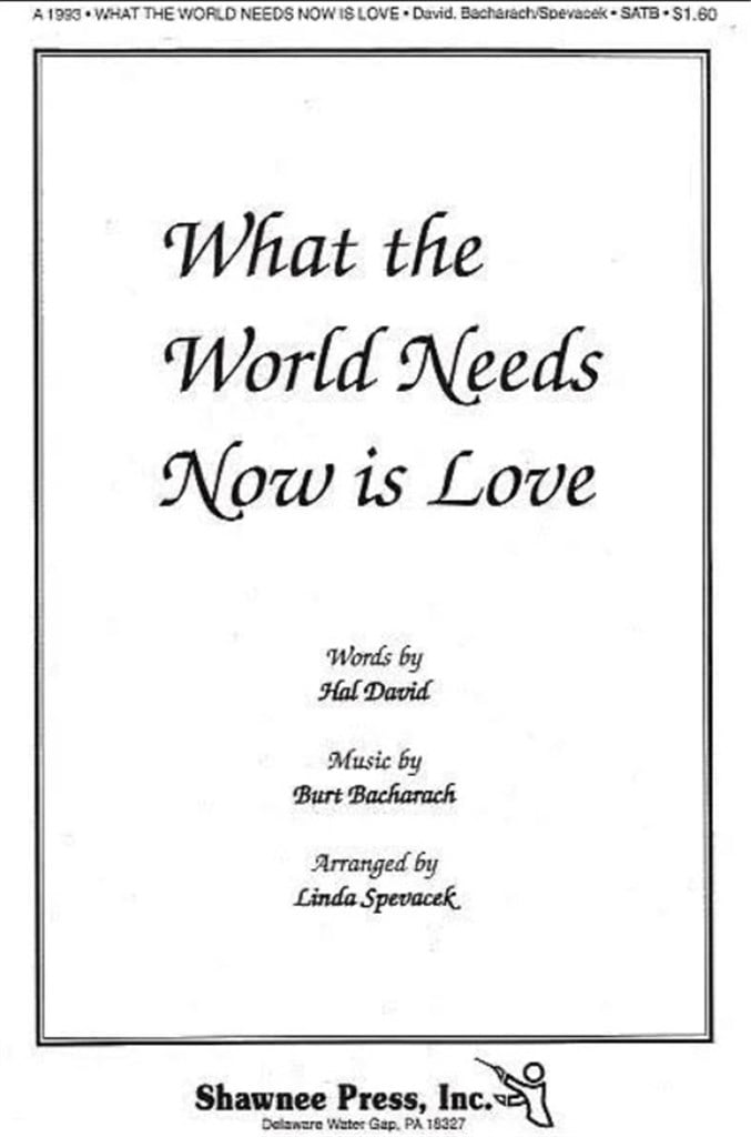 What The World Needs Now Is Love