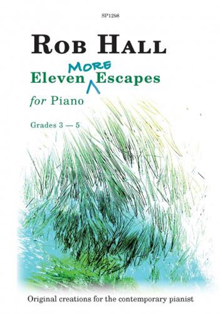 Eleven MORE Escapes for Piano