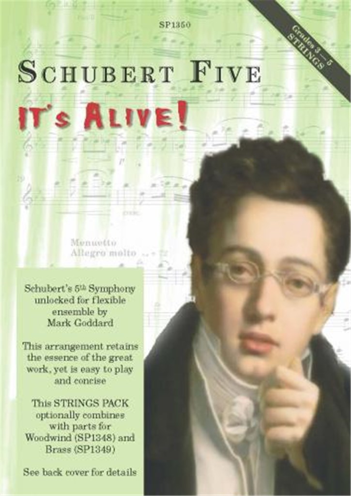 Schubert Five It's Alive