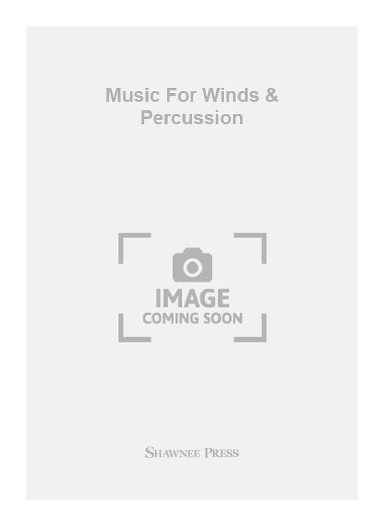 Music For Winds & Percussion