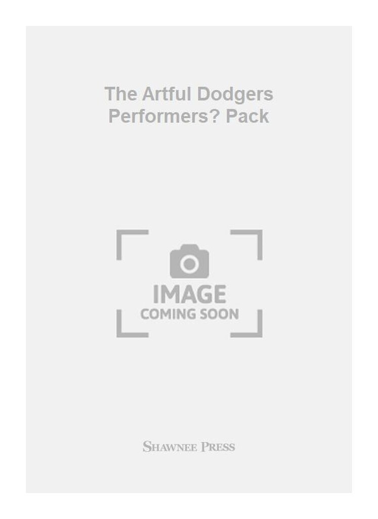 The Artful Dodgers Performers? Pack