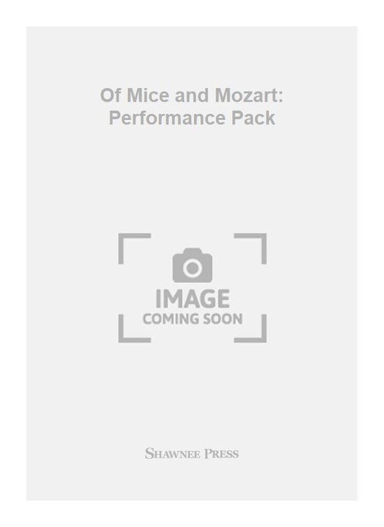 Of Mice and Mozart: Performance Pack