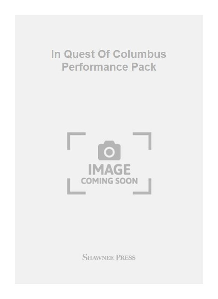 In Quest Of Columbus Performance Pack