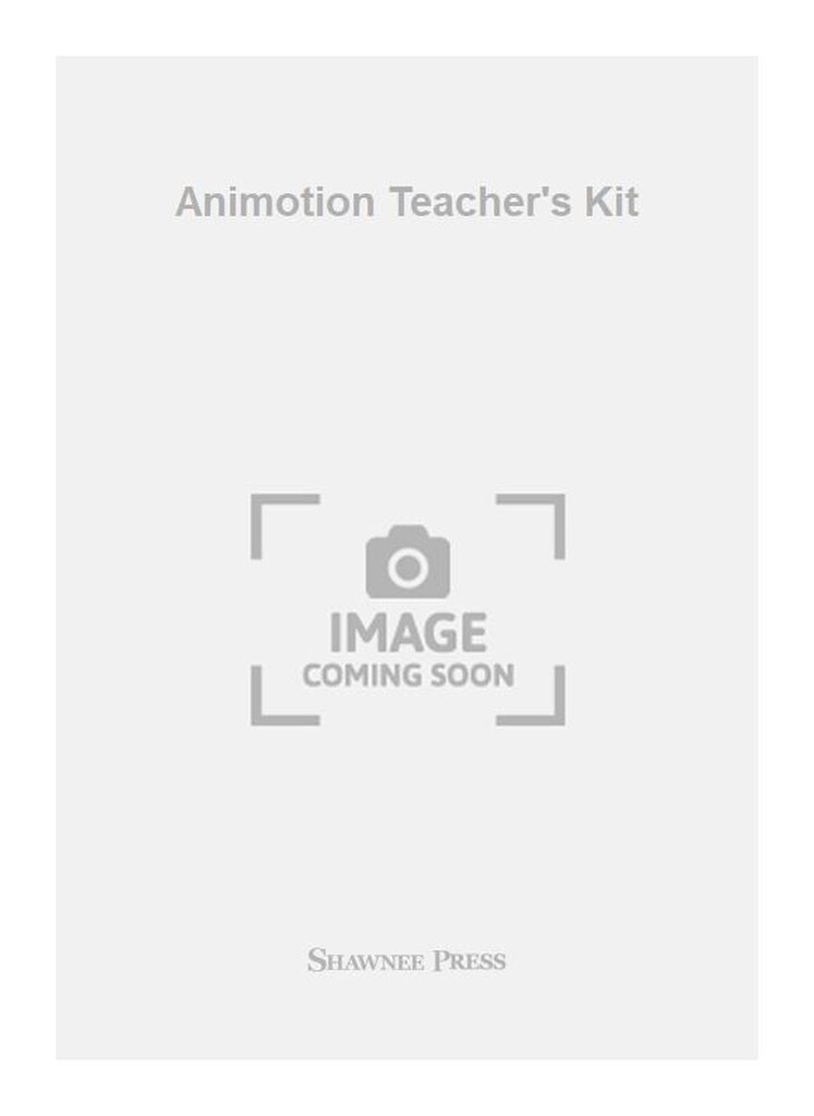 Animotion Teacher?s Kit