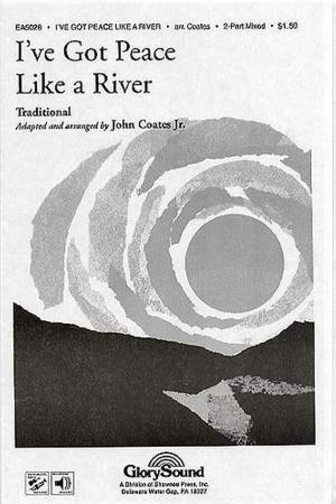 I've Got Peace Like A River
