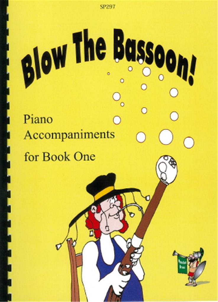 Blow The Bassoon Piano Accompaniments Vol.1