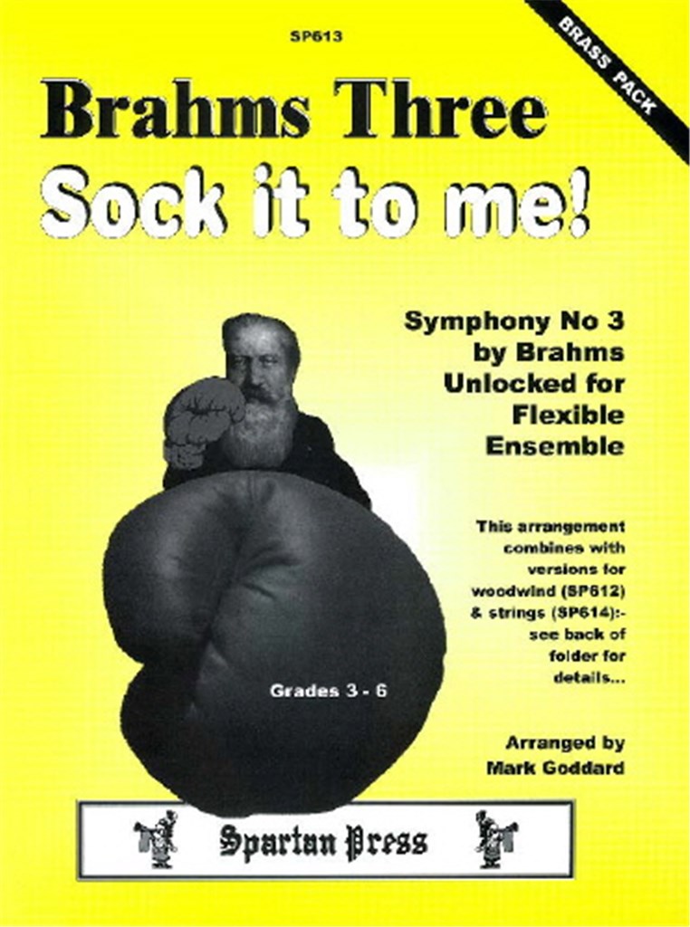 Brahms Three Sock It To Me