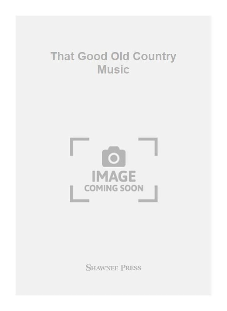 That Good Old Country Music