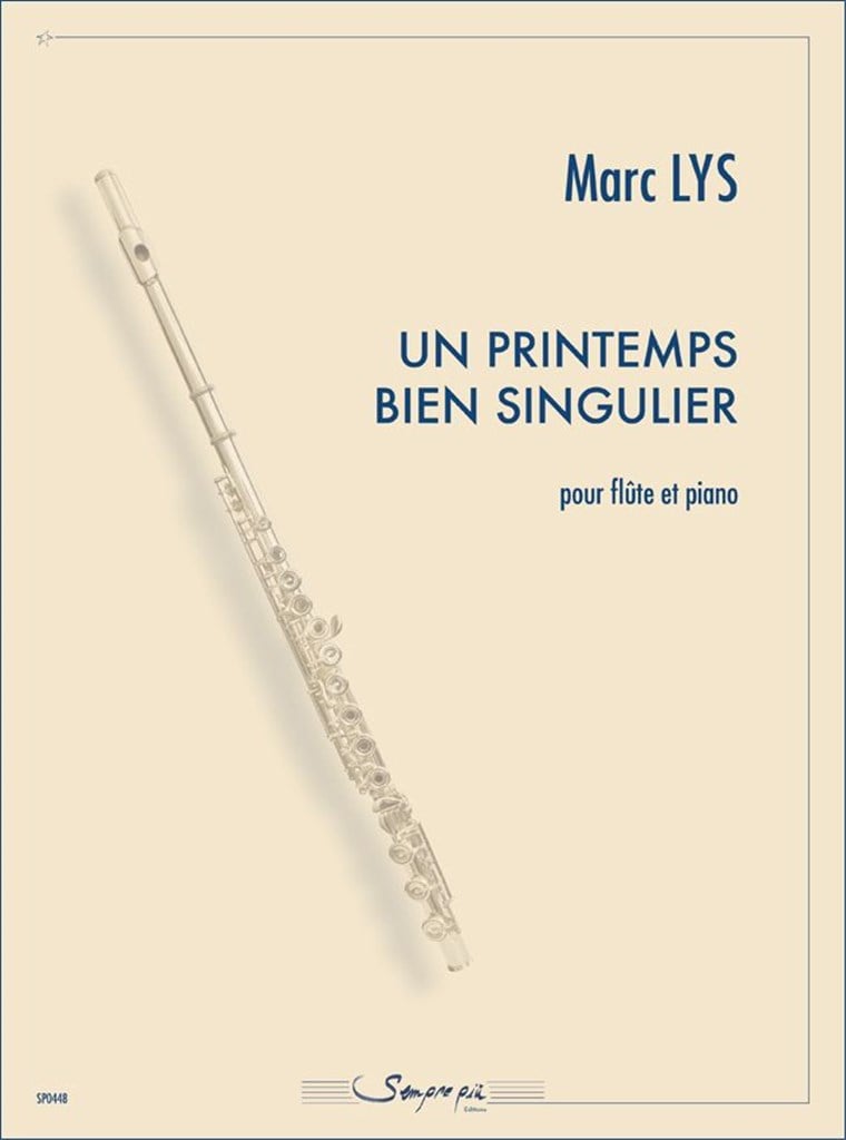 Un Printemps Bien Singulier