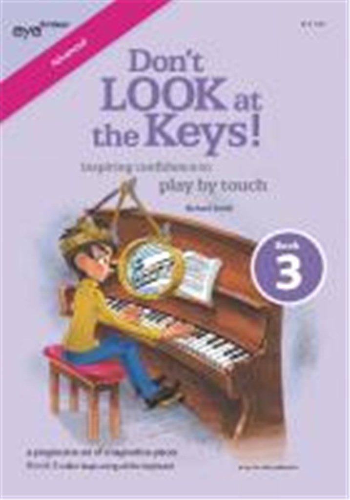 Don't LOOK at the Keys! Book 3