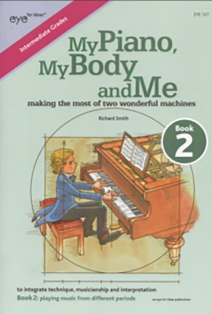 My Piano My Body and Me
