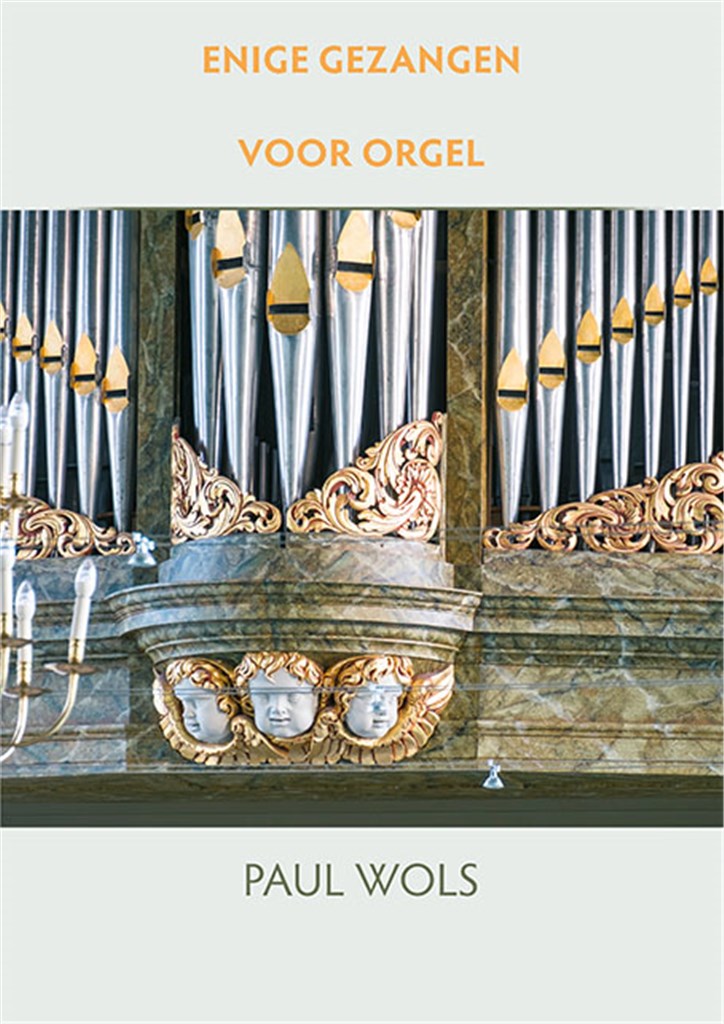 Enige Gezangen Voor Orgel