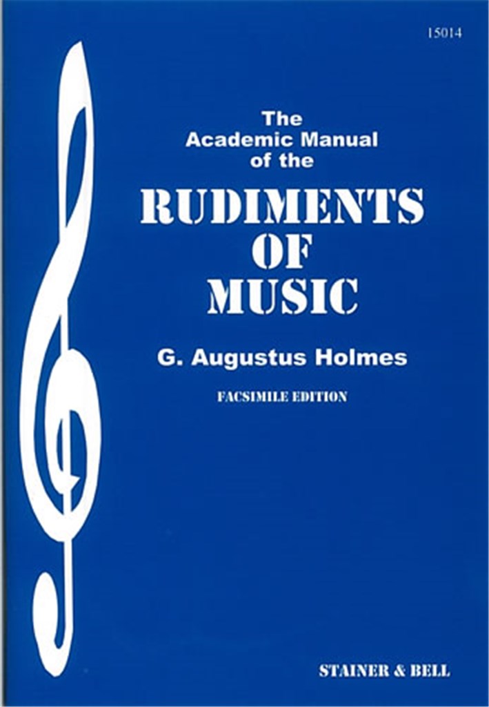 The Academic Manual Of The Rudiments Of Music