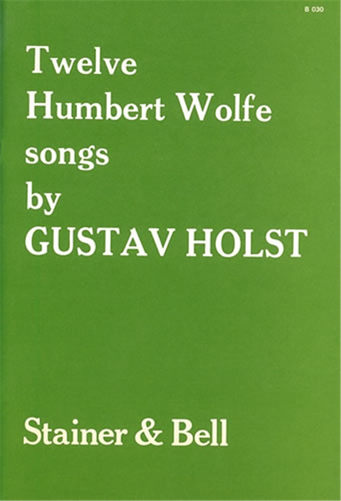 Twelve Humbert Wolfe Songs