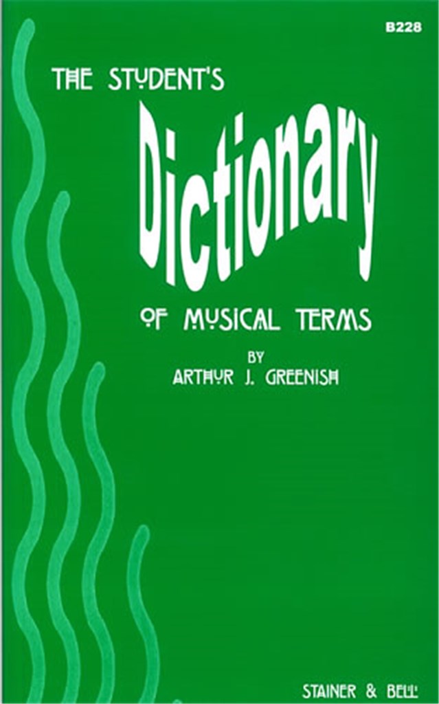 The Student's Dictionary of Musical Terms