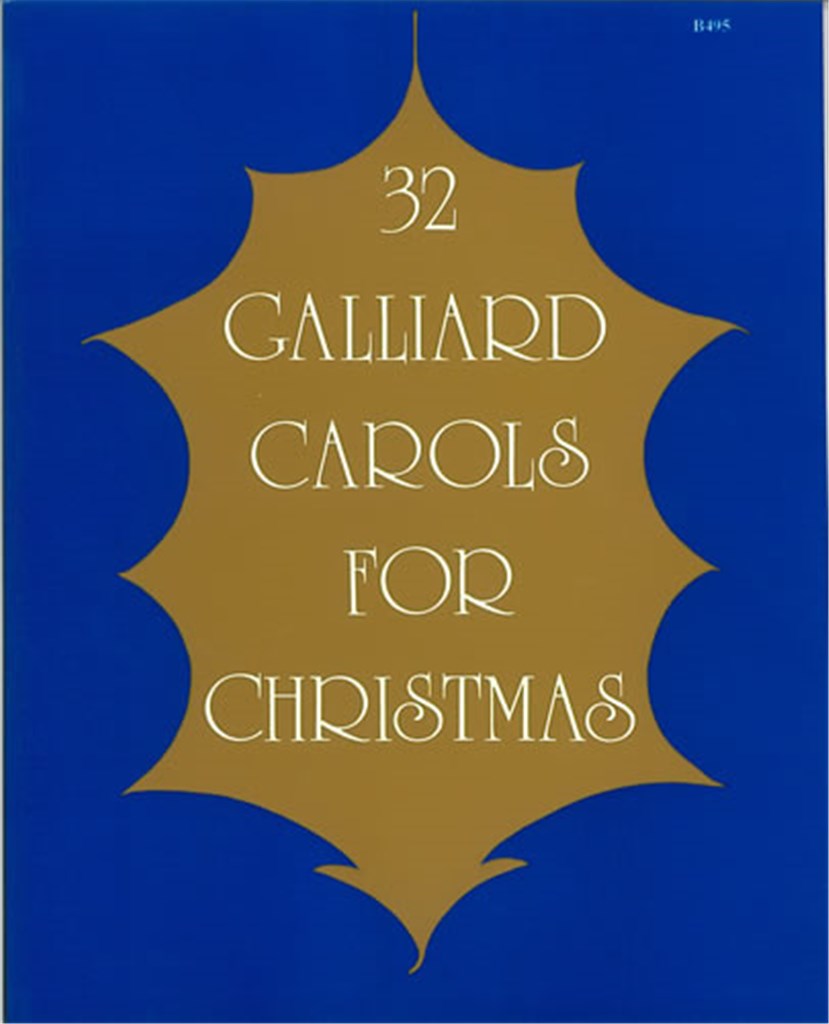32 Galliard Carols For Christmas