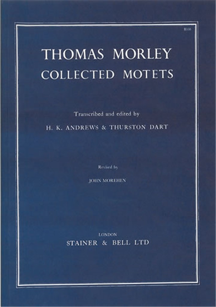 Collected Motets. 4, 5 and 6 Voices