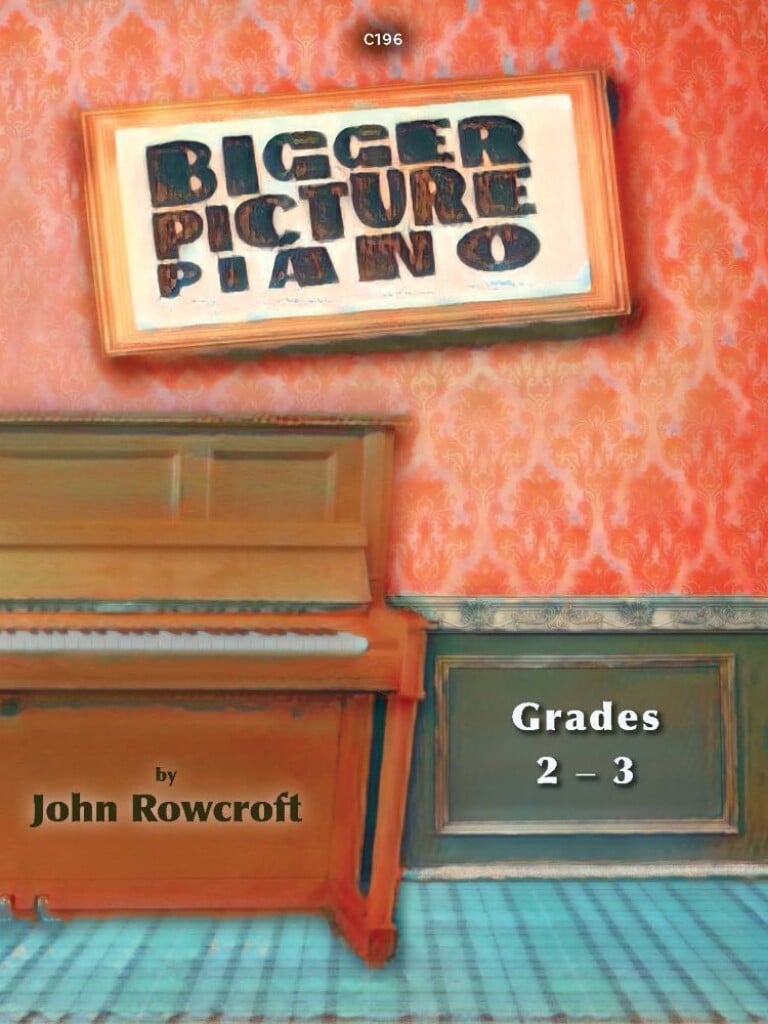 Bigger Picture Piano Grade 2-3