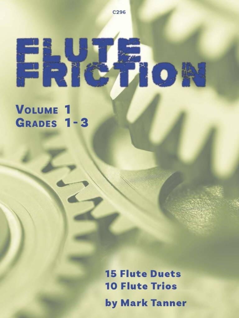 Flute Friction Duets Volume 1 Grades 1 - 3
