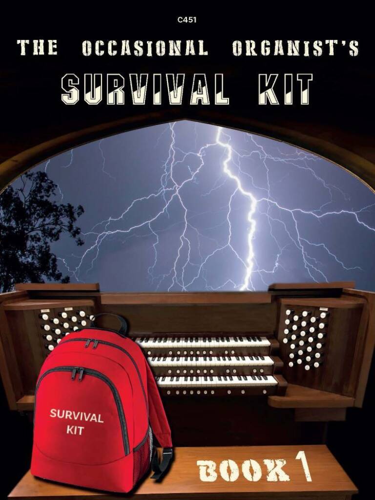The Occasional Organist?s Survival Kit: Book 1