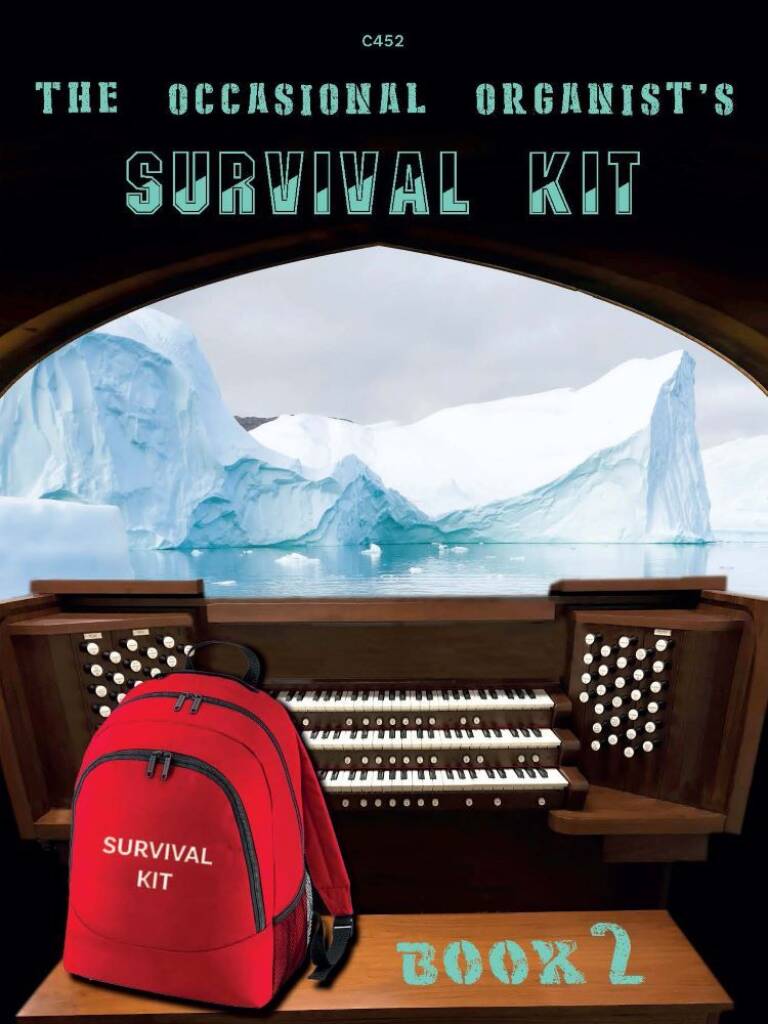 The Occasional Organist?s Survival Kit: Book 2