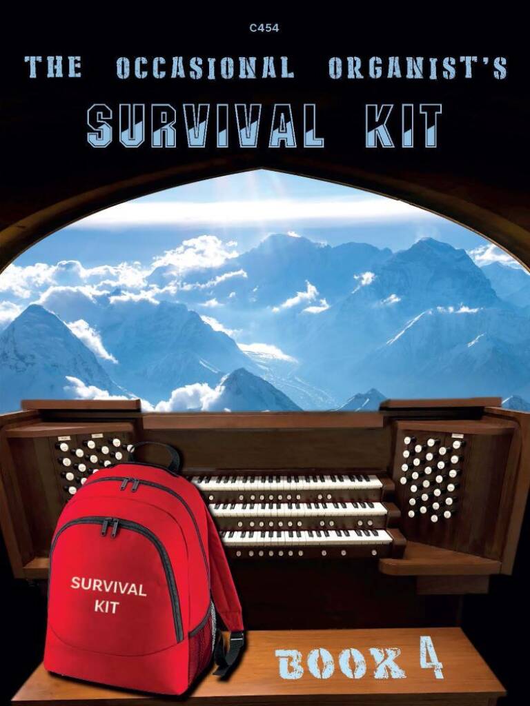 The Occasional Organist?s Survival Kit: Book 4