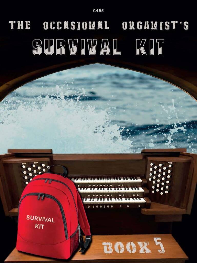 The Occasional Organist?s Survival Kit: Book 5