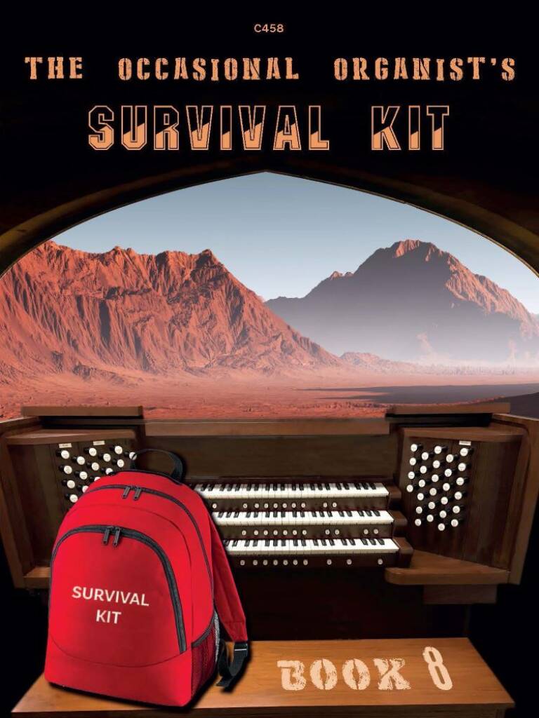 The Occasional Organist?s Survival Kit: Book 8