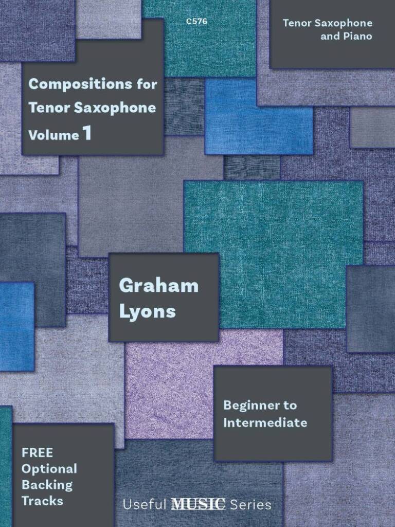 Compositions for Tenor Saxophone Volume 1