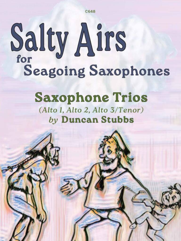Duncan Stubbs: Salty Airs for Seagoing Saxophones