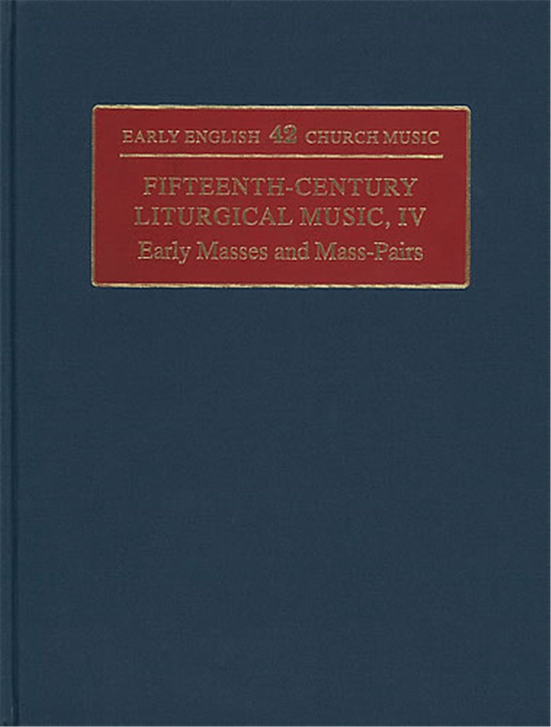Fifteenth-Century Liturgical Music: Iv