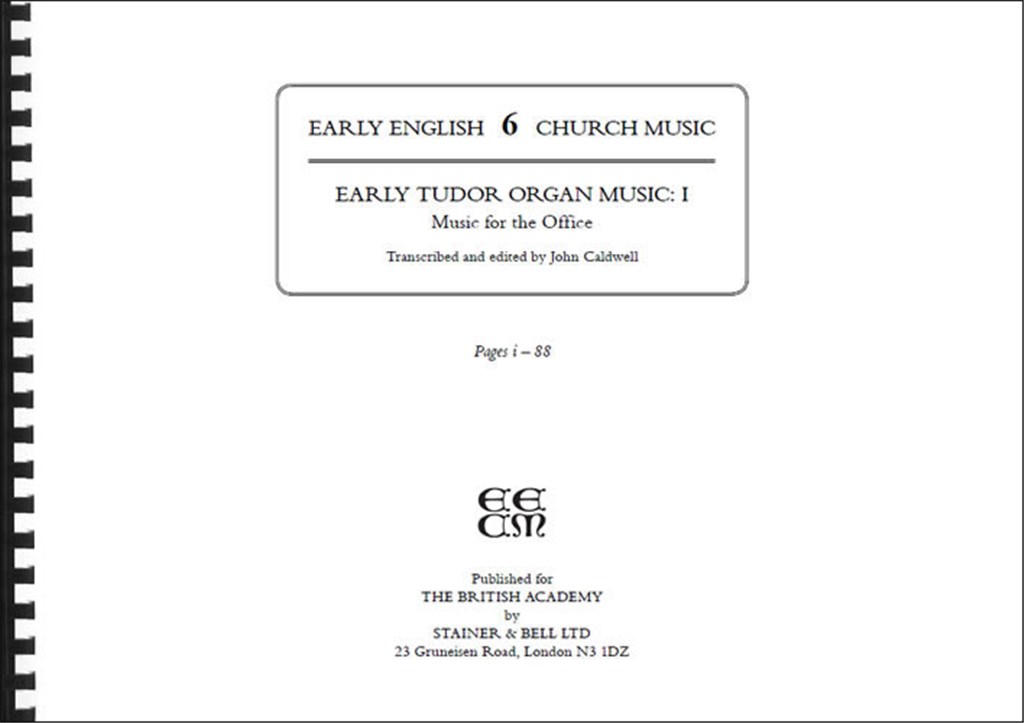 Early Tudor Organ Music I