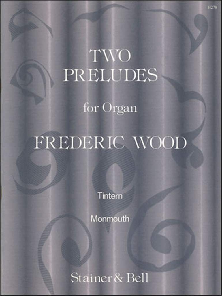 Two Preludes From Scenes On The Wye