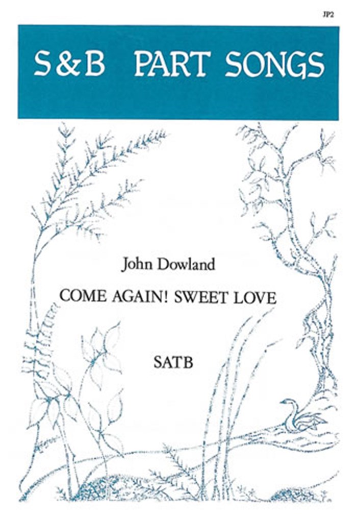 Come Again! Sweet Love